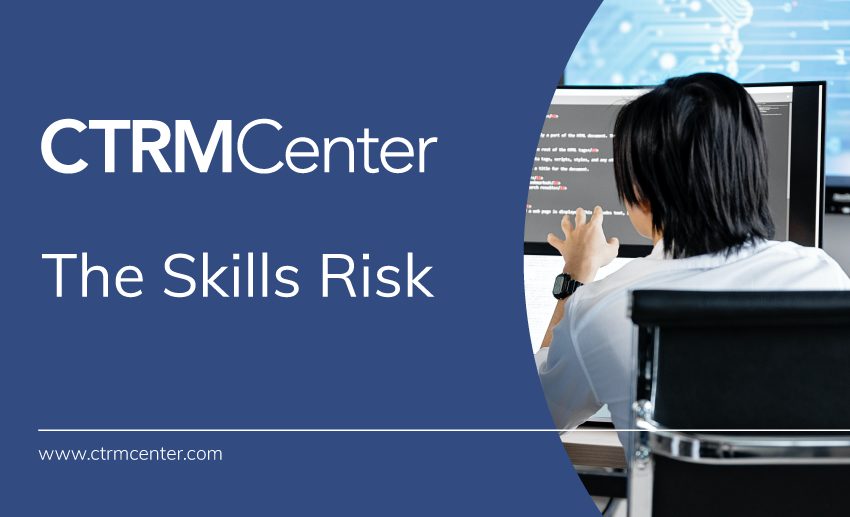 The Skills Risk - CTRM Center
